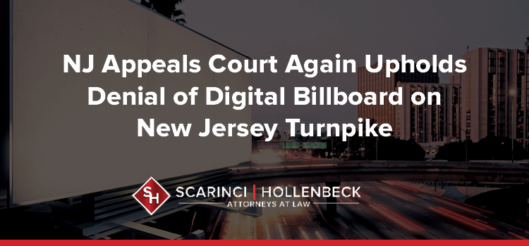 NJ Appeals Court Again Upholds Denial of Digital Billboard on New Jersey Turnpike