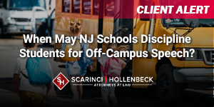 When May NJ Schools Discipline Students for Off-Campus Speech?