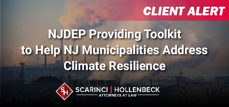 NJDEP Providing Toolkit to Help NJ Municipalities Address Climate Resilience 