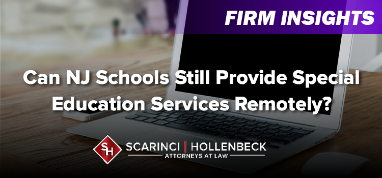 Can NJ Schools Still Provide Special Education Services Remotely?